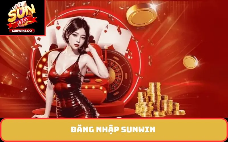 đăng nhập SUNWIN